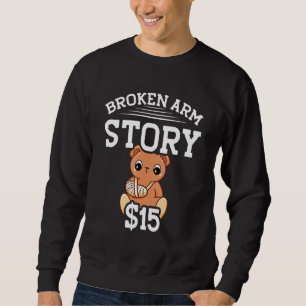 Sweatshirt Histoire de bras cassé  15  Os brisé