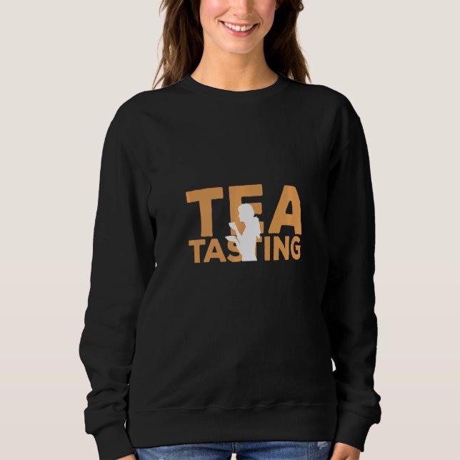 Sweatshirt Hobby De Dégustation De Thé Avec Ombre À L'Intérie (Devant)