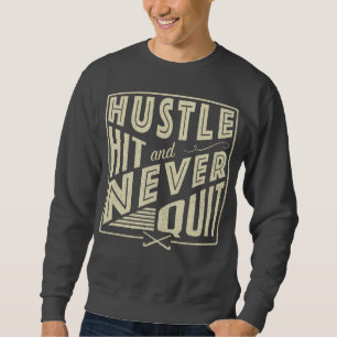 Sweatshirt Hockey sur gazon, frapper et ne jamais cesser