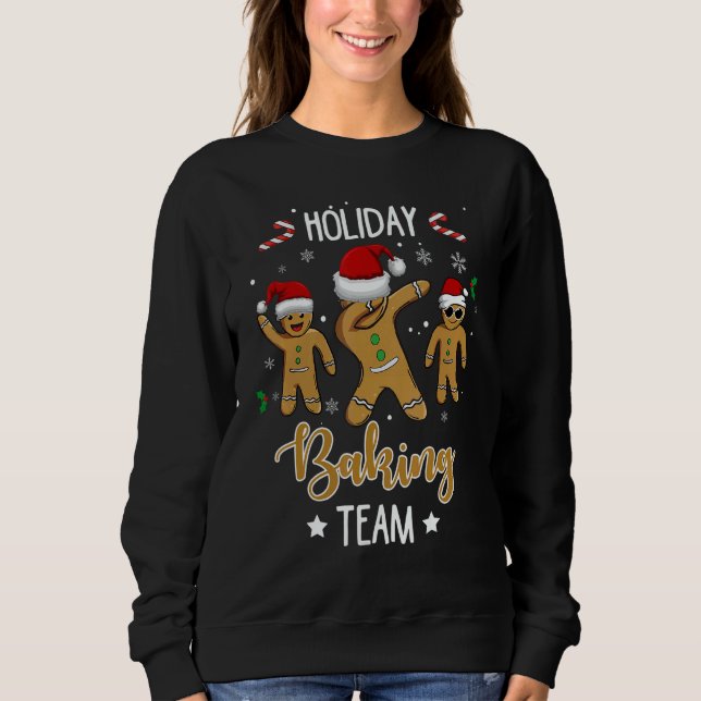 Sweatshirt Holiday Baking Team Christmas Dabbing Gingerbread (Devant)