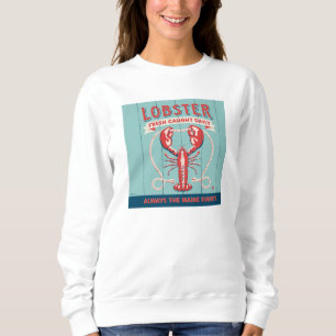Sweatshirt Homard frais pris tous les jours   Maine