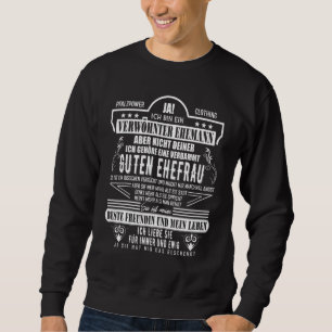 Sweatshirt Homme Bonne Femme Ja Ich Bin Ein Mari Parfumé