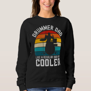 Sweatshirt Homme Drummer Papa Comme Un Père Régulier Mais Fa