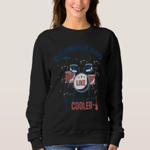 Sweatshirt Homme Drummer Papa Comme Un Père Régulier Mais Gla