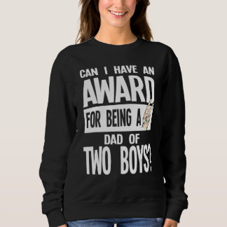 Sweatshirt Homme Puis-Je Avoir Un Prix D'Être Père De Deux Ga