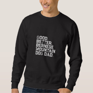 Sweatshirt Hommes Bon mieux Bernese Mountain Dog Papa