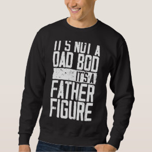 Sweatshirt Hommes Ce n'est pas un papa Bod C'est un père Figu