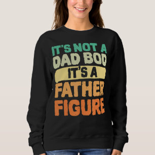 Sweatshirt Hommes Ce n'est pas un papa Bod C'est un père Figu