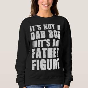Sweatshirt Hommes Ce n'est pas un papa Bod C'est un père Figu