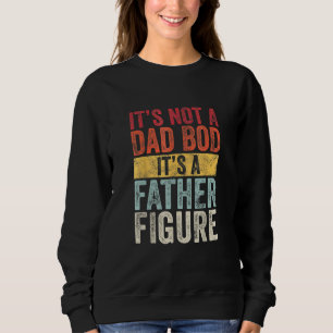 Sweatshirt Hommes Ce n'est pas un papa Bod C'est un père Figu