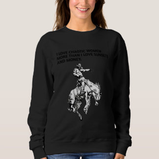 Sweatshirt Hommes J'AIME LES FEMMES CHAOTIQUES PLUS QUE JE N'