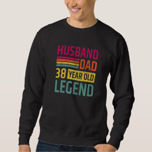 Sweatshirt Hommes Mari Papa 38 Ans D'Âge Légende 38e Naissanc
