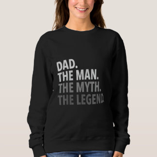Sweatshirt Hommes Papa L'Homme Le Mythe La Légende Pères