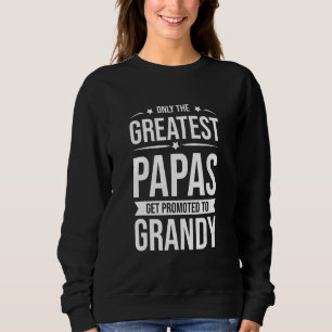 Sweatshirt Hommes Seuls les plus grands papas sont promus à G