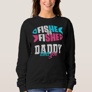 Sweatshirt Hommes Sexe Révéler Les Idées Fishe Ou Fishe Papa 