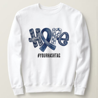 Sweatshirt Hope Awareness Ribbon Personalized Hashtag