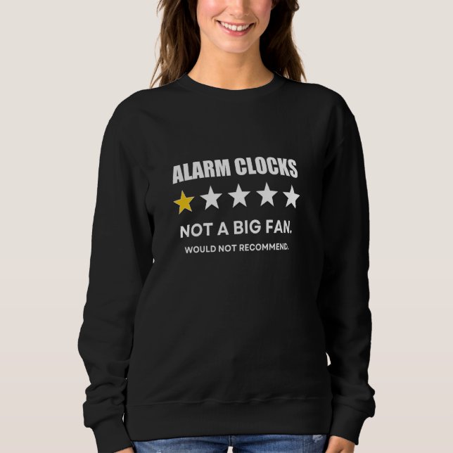 Sweatshirt Horloges d'alarme Une étoile pas un grand ventilat (Devant)
