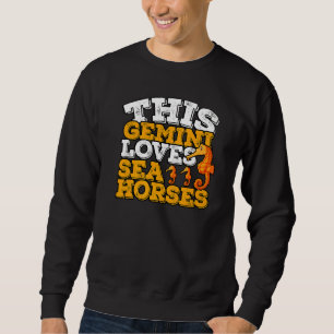 Sweatshirt Horoscope SIGNE Zodiaque Gemini aime les Chevaux d