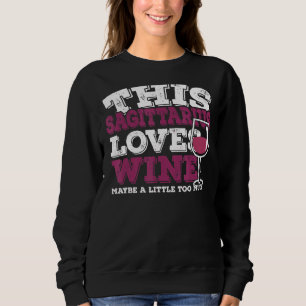 Sweatshirt Horoscope SIGNE Zodiaque Sagittaire Aime Le Vin