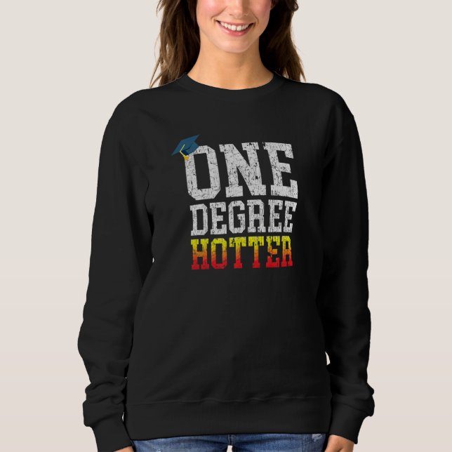 Sweatshirt Hotter By One Degree Pour University College Major (Devant)