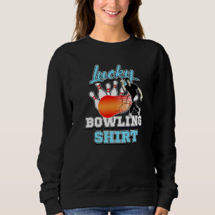 Sweatshirt Humour de joueur de quilles Chanceux Joueur 1 de j