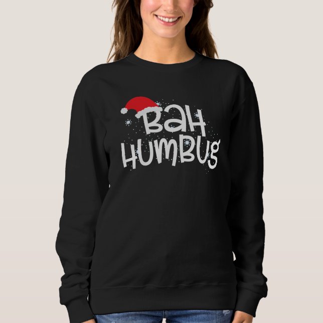 Sweatshirt Humour de Noël Ba Humbug Fun (Devant)