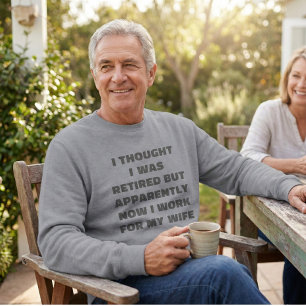 Sweatshirt Humour de retraite drôle Mari Épouse