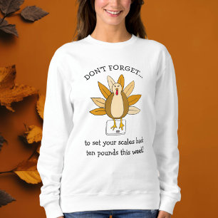 Sweatshirt Humour de Thanksgiving drôle Dinde sur balance