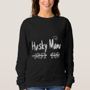 Sweatshirt Husky Mama