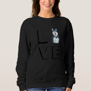Sweatshirt Husky Mama I Love My Siberian Husky Love