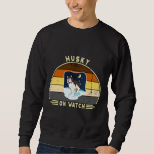 Sweatshirt Husky On Watch Husky On Watch Perfect Funny Husky
