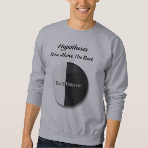 Sweatshirt "Hypothèses : S'élever au-dessus du reste : motiva