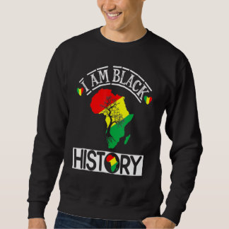Sweatshirt I Am Black History Month African Map American Cele