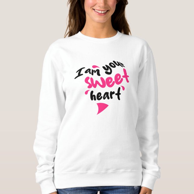 Sweatshirt I Am Your (Devant)
