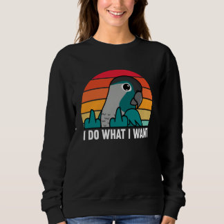 Sweatshirt I Do What I Want Parrot I Turquoise Green Cheek Co