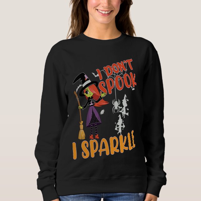 Sweatshirt i don't spook i sparkle Halloween witch,pumpkin,sk (Devant)