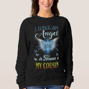 Sweatshirt I Have An Angel