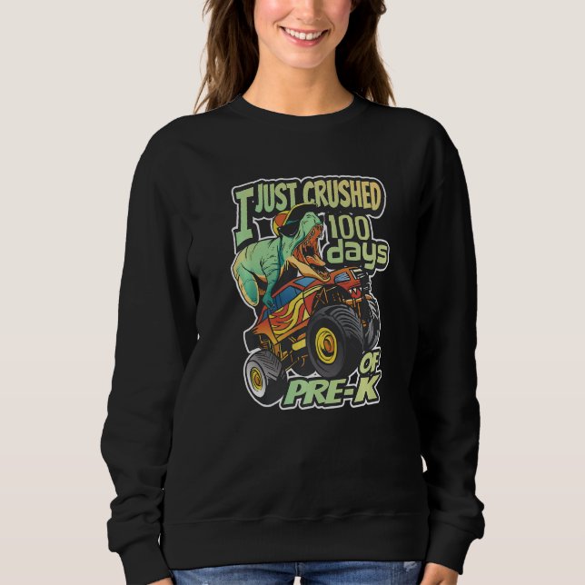 Sweatshirt I Just Crushed 100 Days of Pre-K - Monster Truck a (Devant)