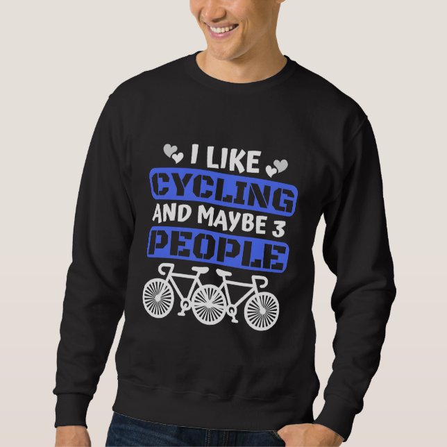 Sweatshirt i like cycling and maybe 3 people (Devant)