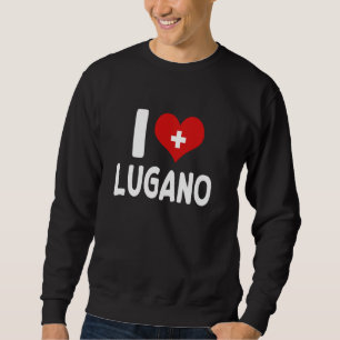Sweatshirt I Love Lugano - Drapeau Suisse Lover