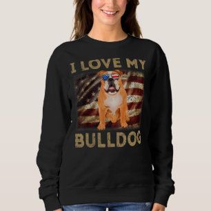Sweatshirt I Love My Bulldog Papa maman Drapeau Américain Bul