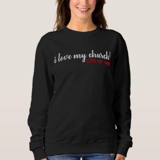 Sweatshirt i Love My Church Long Sleeve Tee