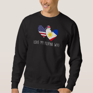 Sweatshirt I Love My Filipina Femme Filipino Pride Philippine