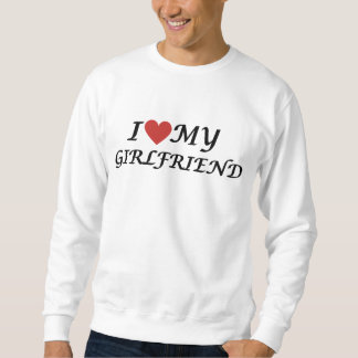 Sweatshirt I Love My Girlfriend' Collection