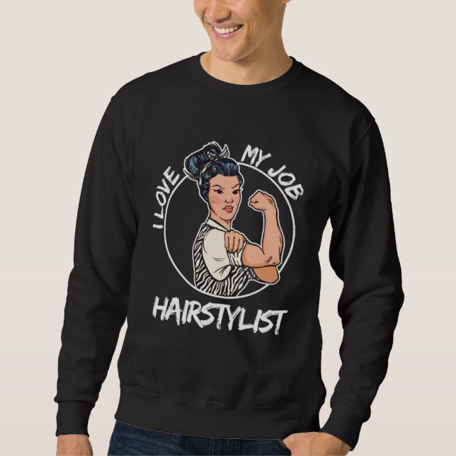 Sweatshirt I love my Job Hairstylist (Devant)