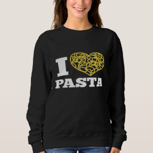 Sweatshirt I Love Pasta Cute Spaghetti Italien Food Heart