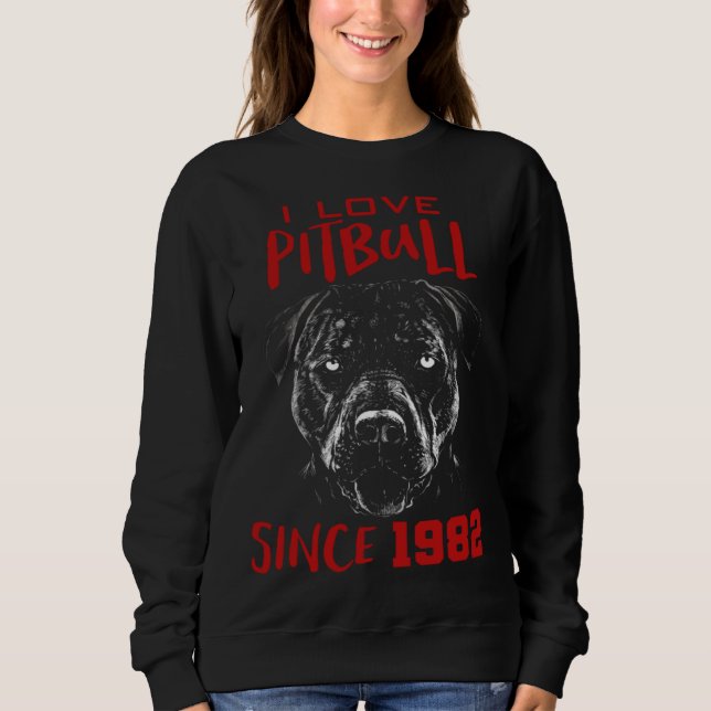 Sweatshirt I love pitbull since 1982 (Devant)