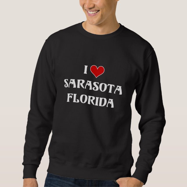 Sweatshirt I Love Sarasota, Floride (Devant)