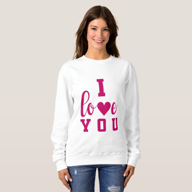 Sweatshirt I Love You (Devant entier)