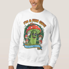 Sweatshirt “I’m a Fun Guy” Tee – Starry-Eyed Mushroom Design
